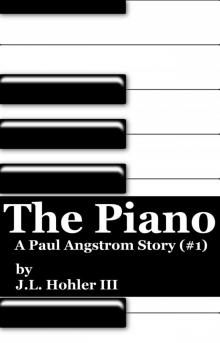 The Piano (Paul Angstrom Stories) #1 Read online