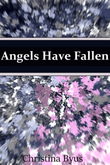 Angels Have Fallen Read online