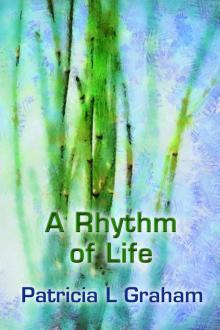 A Rhythm of Life Read online