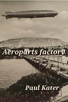 Aeroparts Factory Read online