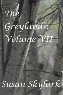 The Greylands: Volume VII Read online
