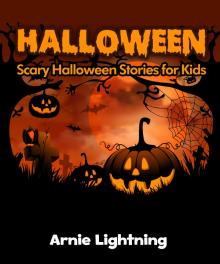 Halloween: Scary Halloween Stories for Kids Read online