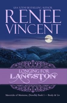 Longing For Langston (Mavericks of Meeteetse, Novella Book 1: Brody &amp; Liv) Read online