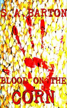 Blood on the Corn Read online