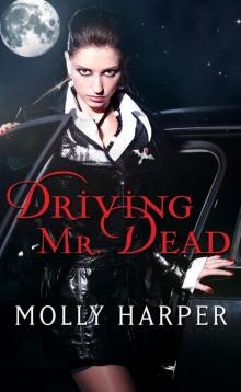 Driving Mr.  Dead Read online