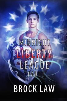 Midnight Liberty League - Part I Read online