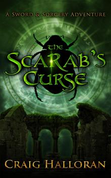 The Scarab's Curse (The Savage and the Sorcerer, Book 1) Read online