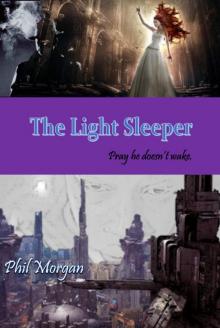 The Light Sleeper