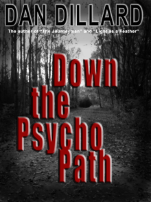 Down the Psycho Path Read online