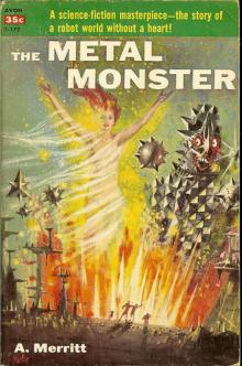 The Metal Monster Read online