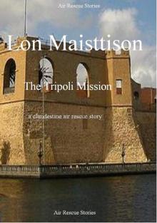 The Tripoli Mission Read online