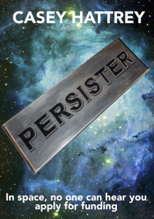 Persister: Space Funding Crisis I