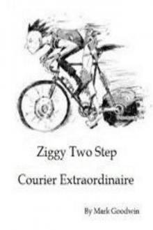 Ziggy Two Step - Courier Extraordinaire Read online