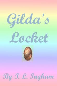 Gilda's Locket Read online