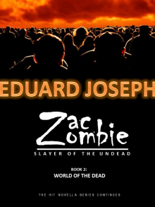 Zac Zombie 2: World of the Undead Read online