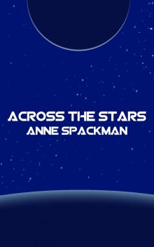 Across the Stars: Book Three of Seeds of a Fallen Empire Read online
