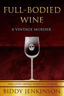 Full-Bodied Wine : A Vintage Murder Read online