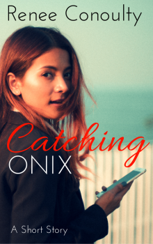Catching Onix Read online