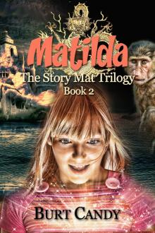 Matilda -The Story Mat Trilogy : Book 2