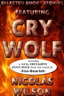 Selected Short Stories Featuring Cry Wolf Read online