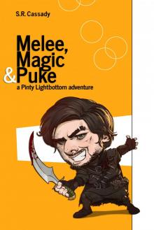 Melee, Magic &amp; Puke Read online
