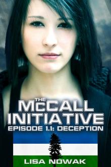 The McCall Initiative Episode 1.1: Deception Read online