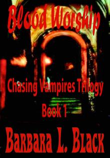 Blood Worship (Chasing Vampires)