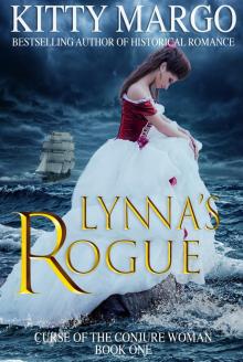 Lynna's Rogue (Curse of the Conjure Woman, Book One)