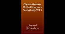 Clarissa Harlowe; or the history of a young lady — Volume 2 Read online