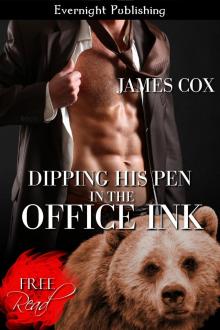 Dipping His Pen in the Office Ink Read online