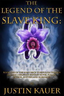 The Legend of The Slave King Read online