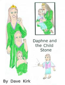 Princess Daphne and the Child Stone Read online