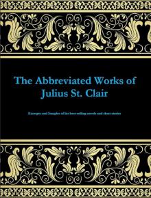 The Works of Julius St. Clair (Novel Samplers)