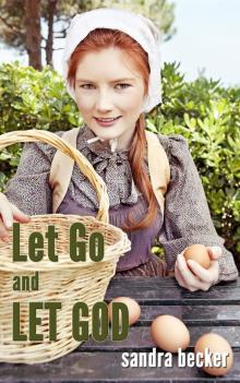 Amish  Romance: Let Go and Let God Read online