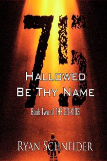 Hallowed Be Thy Name Read online