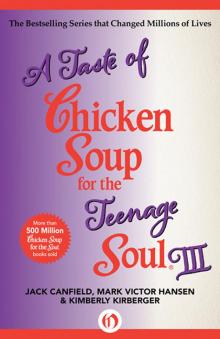 A Taste of Chicken Soup for the Teenage Soul III Read online