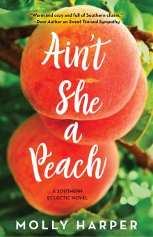 Ain't She a Peach? Read online