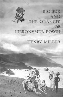 Big Sur and the Oranges of Hieronymus Bosch Read online