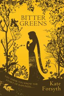 Bitter Greens Read online