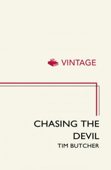 Chasing the Devil: The Search for Africa's Fighting Spirit Read online