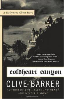 Coldheart Canyon: A Hollywood Ghost Story Read online