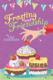 Frosting and Friendship Read online