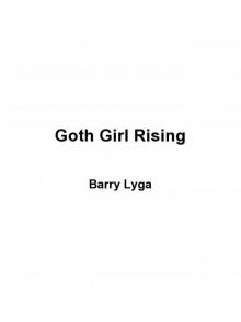 Goth Girl Rising Read online