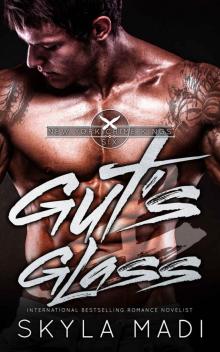 Guts & Glass Read online