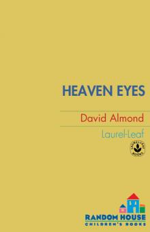 Heaven Eyes Read online