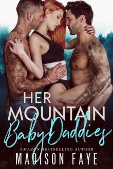 Her Mountain Baby Daddies Read online