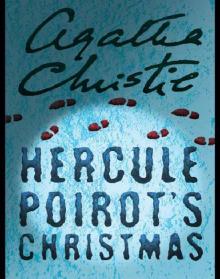 Hercule Poirot's Christmas: A Hercule Poirot Mystery Read online