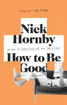How to Be Good Read online