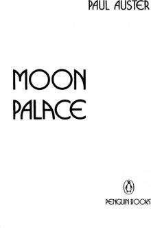 Moon Palace Read online