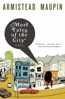 More Tales of the City Read online